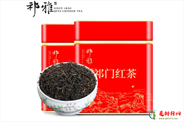 祁门红茶十大名茶,祁门红茶十大名牌